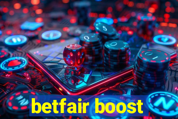 betfair boost